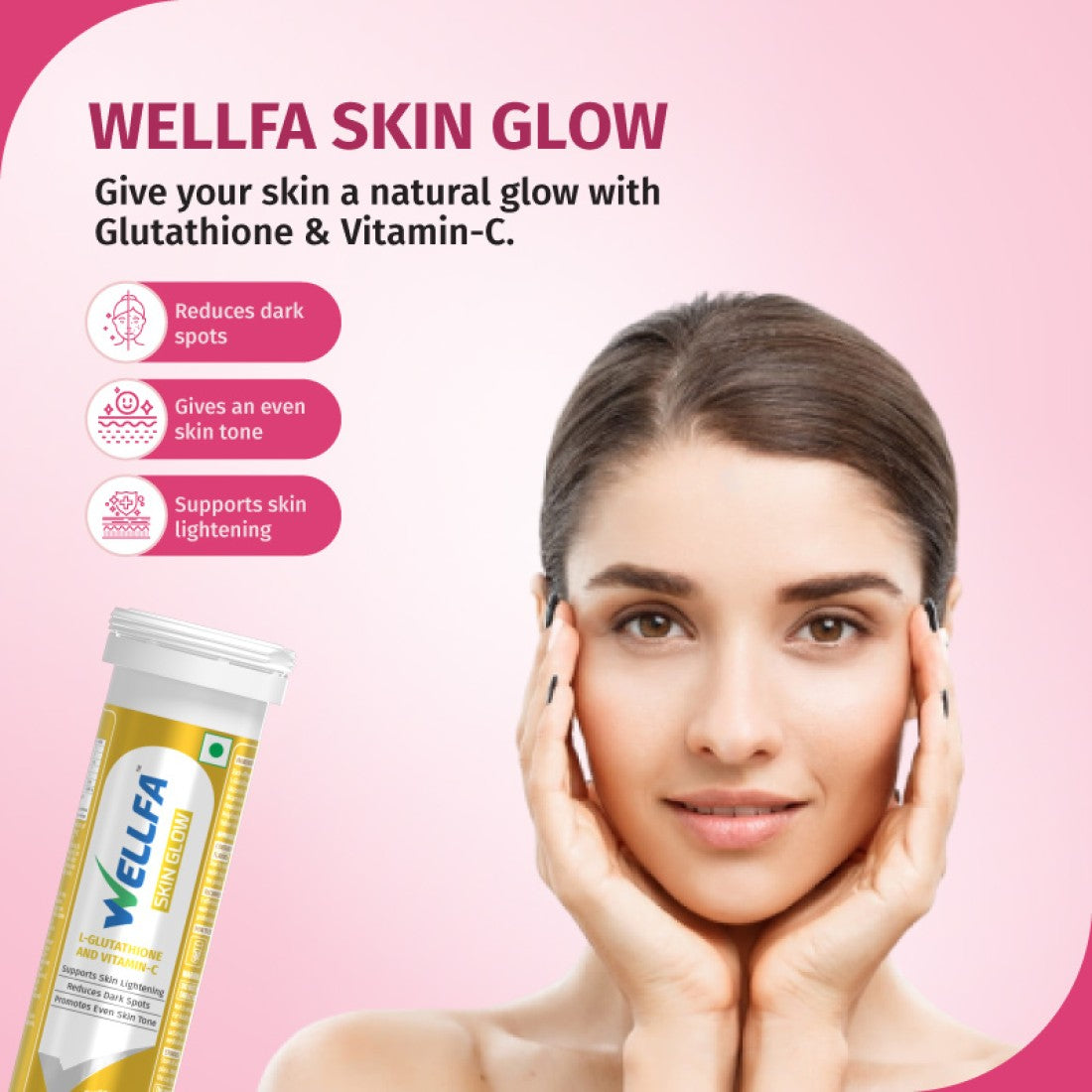 Wellfa Skin Glow, Give your Skin a natural glow with Glutathione & Vit C